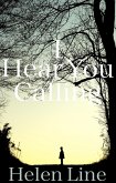 I Hear You Calling (eBook, ePUB) I Hear You Calling (eBook, ePUB)