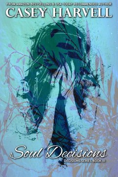 Cover Soul Decisions (Decisions Series, #3) (eBook, ePUB)