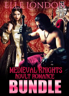 Medieval Knights Adult Romance Bundle (eBook, ePUB) - London, Elle