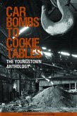 Car Bombs to Cookie Tables (eBook, ePUB)