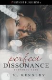 Perfect Dissonance (Pounding Skin, #1) (eBook, ePUB) Perfect Dissonance (Pounding Skin, #1) (eBook, ePUB)