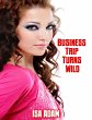 Business Trip Turns Wild (eBook, ePUB) - Bild 1