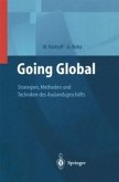 Going Global - Strategien, Methoden und Techniken des Auslandsgeschäfts (eBook, PDF)