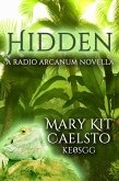 Hidden: A Radio Arcanum Novella (eBook, ePUB)