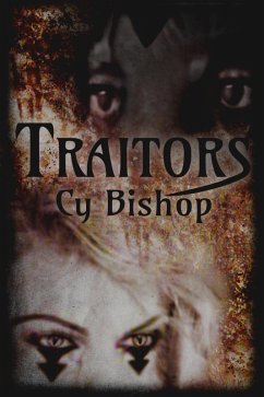 The Endonshan Chronicles Book 6: Traitors (eBook, ePUB) - Bishop, Cy