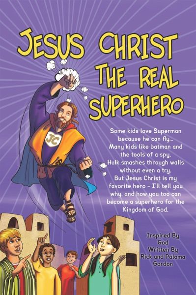 Jesus Christ: The Real Superhero (eBook, ePUB)
