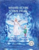 Where Elves Come From (eBook, ePUB)