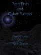 Dead Ends and Other Escapes (eBook,... - Bild 1
