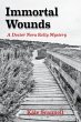 Immortal Wounds: A Doctor Nora Kelly... - Bild 1