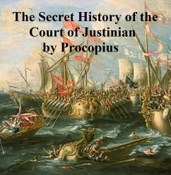 The Secret History of the Court of Justinian (eBook, ePUB) - Procopius