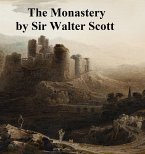 The Monastery (eBook, ePUB)