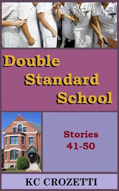 Cover Double Standard School: Stories 41 - 50 (eBook, ePUB)