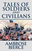Tales of Soldiers and Civilians (eBook, ePUB)