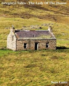 Cover Gregoryi Tales -The Lady Of The House (eBook, ePUB)