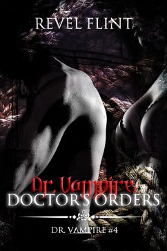 Cover Dr. Vampire: Doctor's Orders (Dr. Vampire #4) (eBook, ePUB)