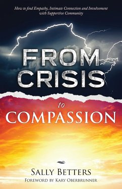 From Crisis to Compassion - Betters, Sally