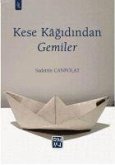 Kese Kagidindan Gemiler