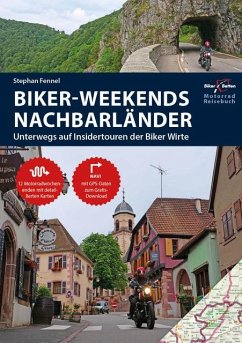Motorrad Reiseführer Biker Weekends Nachbarländer - Fennel, Stephan