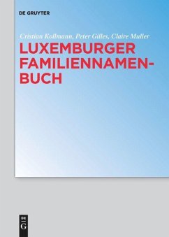 Luxemburger Familiennamenbuch - Kollmann, Cristian;Gilles, Peter;Muller, Claire