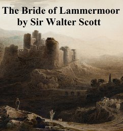 The Bride of Lammermoor (eBook, ePUB) - Scott, Sir Walter