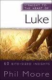 Straight to the Heart of Luke (eBook, ePUB)