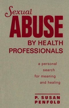 Sexual Abuse By Health Professionals (eBook, PDF) - Penfold, Susan