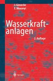 Wasserkraftanlagen (eBook, PDF) Wasserkraftanlagen (eBook, PDF)