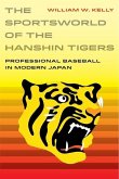 The Sportsworld of the Hanshin Tigers (eBook, ePUB)