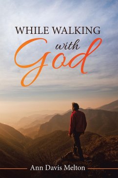 While Walking with God (eBook, ePUB) - Melton, Ann Davis