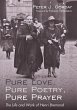 Pure Love, Pure Poetry, Pure Prayer - Bild 1
