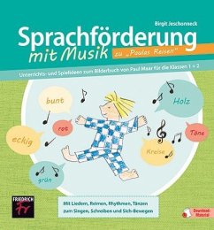 Paulas Welt: Sprachförderung mit Musik - Jeschonneck, Birgit