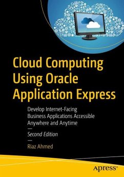Cloud Computing Using Oracle Application Express - Ahmed, Riaz