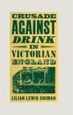 Crusade against Drink in Victorian England (eBook, PDF)