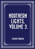Northern Lights, Volume 3. (eBook, ePUB)
