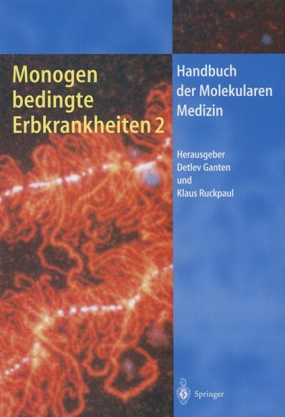 Monogen bedingte Erbkrankheiten 2 (eBook, PDF) Monogen bedingte Erbkrankheiten 2 (eBook, PDF)