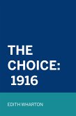 The Choice: 1916 (eBook, ePUB)