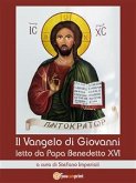 Il Vangelo di Giovanni letto da Papa Benedetto XVI (eBook, ePUB)