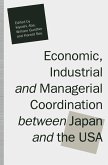 Economic, Industrial and Managerial Coordination between Japan and the USA (eBook, PDF)