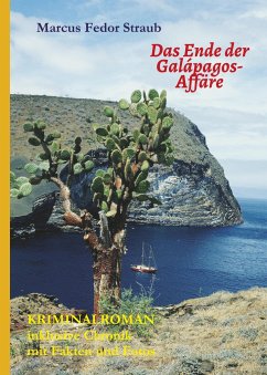 Das Ende der Galápagos-Affäre - Straub, Marcus Fedor