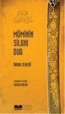 Müminin Silahi Dua