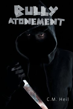 Bully Atonement - Heil, C. M.