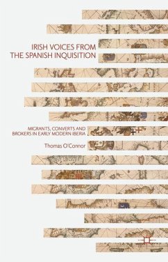 Irish Voices from the Spanish Inquisition - O'Connor, Thomas