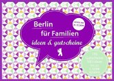 Berlin für Familien - ideen & gutscheine