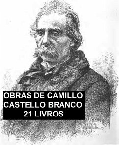 Obras de Camillo Castello Branco 21 Livros (eBook, ePUB) - Branco, Camillo Castello