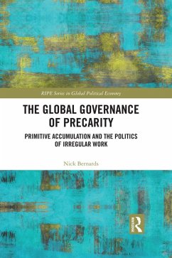 The Global Governance of Precarity (eBook, ePUB) - Bernards, Nick
