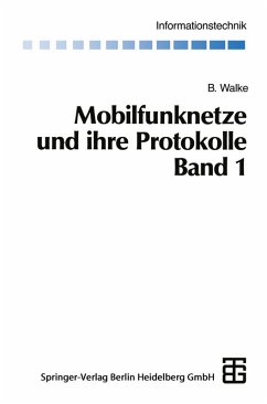 Mobilfunknetze und ihre Protokolle (eBook, PDF) - Walke, Bernhard