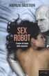 Sex robot. L'amore al tempo delle... - Bild 1