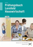 Prüfungsbuch Lernfeld Hauswirtschaft