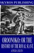 Oroonoko: Or the History of the Royal... - Bild 1
