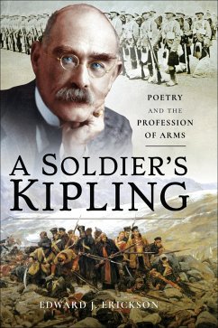 A Soldier's Kipling (eBook, ePUB) - Erickson, Edward J.